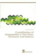 Crystallization of Polypeptides in Thin Films af Kaiwan Jahanshahi