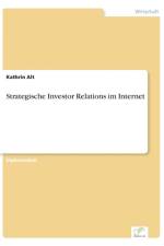 Strategische Investor Relations im Internet af Kathrin Alt