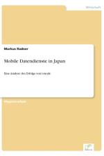 Mobile Datendienste in Japan af Markus Radner