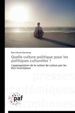 Quelle Culture Politique Pour Les Politiques Culturelles ? af Damestoy-B