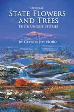 Official State Flowers and Trees af Glynda Joy Nord