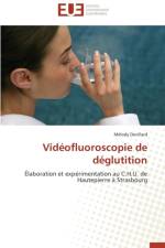 Vid ofluoroscopie de D glutition af Devillard-M