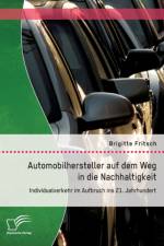 Automobilhersteller auf dem Weg in die Nachhaltigkeit af Brigitte Fritsch