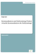 Kommunikation und Entfremdung af Kolja Karl