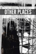 Other Places af A Paul Dileski
