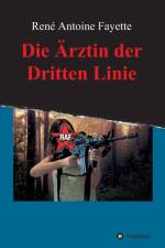 Die Arztin Der Dritten Linie af René Antoine Fayette