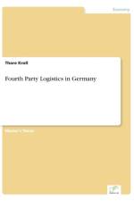 Fourth Party Logistics in Germany af Thore Kroll