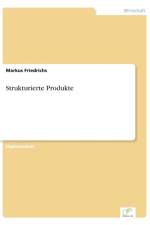 Strukturierte Produkte af Markus Friedrichs