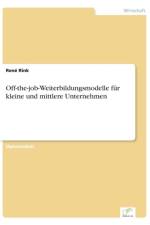 Off-the-job-Weiterbildungsmodelle fur kleine und mittlere Unternehmen af René Rink