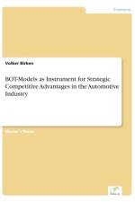 BOT-Models as Instrument for Strategic Competitive Advantages in the Automotive Industry af Volker Birken