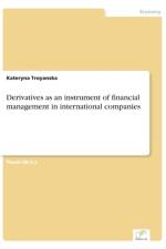Derivatives as an instrument of financial management in international companies af Kateryna Troyanska
