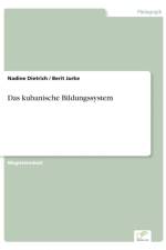 kubanische Bildungssystem af Nadine Dietrich