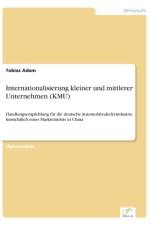Internationalisierung kleiner und mittlerer Unternehmen (KMU) af Tobias Adam