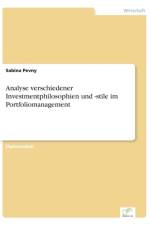 Analyse verschiedener Investmentphilosophien und -stile im Portfoliomanagement af Sabina Pevny