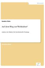 Auf dem Weg zur Weltkultur? af Sandra Palm