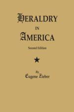 Heraldry in America. Second Edition af Eugene Zieber