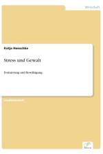 Stress und Gewalt af Katja Henschke