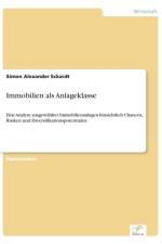 Immobilien als Anlageklasse af Simon Alexander Eckardt