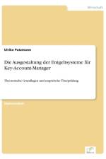 Ausgestaltung der Entgeltsysteme fur Key-Account-Manager af Ulrike Putzmann