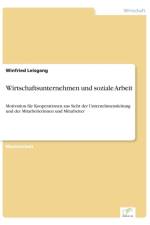 Wirtschaftsunternehmen und soziale Arbeit af Winfried Leisgang