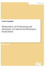 Marktanalyse zur Verbreitung und Akzeptanz von Internet-Fundraising in Deutschland af Ioannis Zympidis
