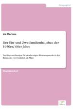 Ein- und Zweifamilienhausbau der 1950er/ 60er Jahre af Iris Martens