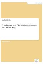 Erweiterung von Fuhrungskompetenzen durch Coaching af Marko Lachler