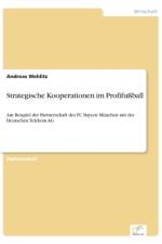 Strategische Kooperationen im Profifussball af Andreas Wehlitz