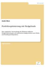 Portfoliooptimierung mit Hedgefonds af Andre Merz