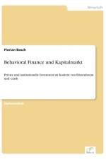 Behavioral Finance und Kapitalmarkt af Florian Bosch