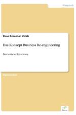 Konzept Business Re-engineering af Claus-Sebastian Ulrich