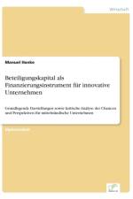 Beteiligungskapital als Finanzierungsinstrument fur innovative Unternehmen af Manuel Hanke