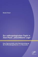 Zur anthropologischen Topik in Jean Pauls 