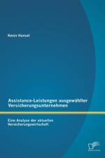 Assistance-Leistungen ausgewahlter Versicherungsunternehmen af Kevin Hansel