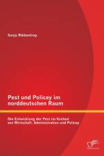 Pest und Policey im norddeutschen Raum af Sonja Ribbentrop
