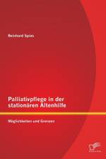 Palliativpflege in der stationaren Altenhilfe af Reinhard Spies