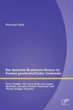 Der deutsche Roadmovie-Roman im Kontext gesellschaftlicher Umbruche af Martin Christoph