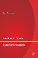 Brundibar in Terezin af Clara-Marie Jantos