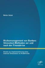 Risikomanagement von Banken af Walter Hatak
