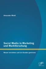Social Media in Marketing und Marktforschung af Alexander Wiedl