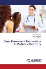 Semi Permanent Restoration in Pediatric Dentistry af Srivastava Nikhil
