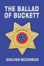 Ballad of Buckett af Sheldon McCormick