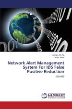 Network Alert Management System For IDS False Positive Reduction af El-Taj Homam
