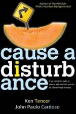 Cause a Disturbance af Ken Tencer