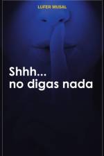 Shhh... No Digas NADA af Lufer Musal