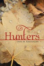Hunters af Unni M Kakanadan