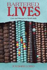 Bartered Lives af Joyshri Lobo