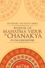 Wisdom of Mahatma Vidur & Chanakya af Munindra Munnan Misra