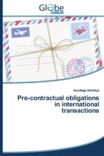 Pre-Contractual Obligations in International Transactions af K Rkli a Gundega