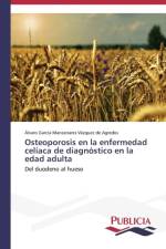 Osteoporosis en la enfermedad celiaca de diagnostico en la edad adulta af Garcia Manzanares Vazquez de Agredos